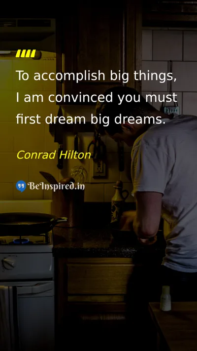 Conrad Hilton Picture Quote on dream ambition success inspiration 