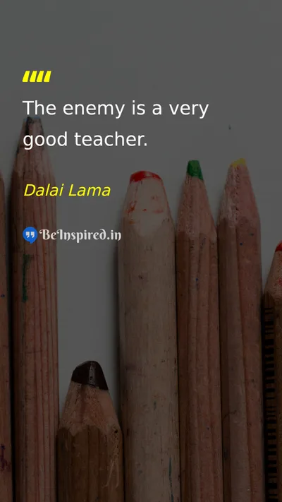 Dalai Lama Picture Quote on teacher learning adversity wisdom 