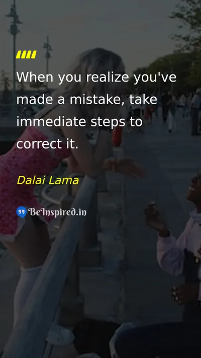 Dalai Lama Picture Quote on mistake change discipline action 
