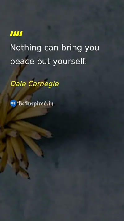 Dale Carnegie Picture Quote on peace self-confidence happiness mind 