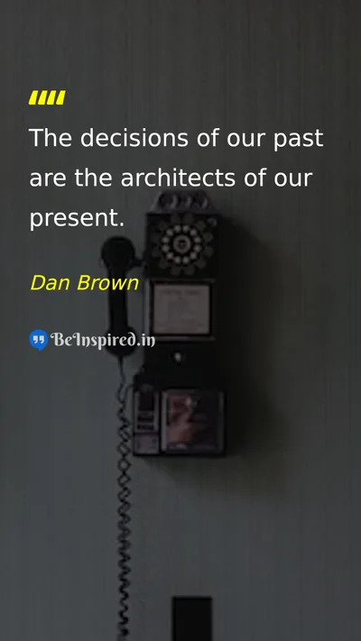 Dan Brown Picture Quote on life change wisdom discipline 