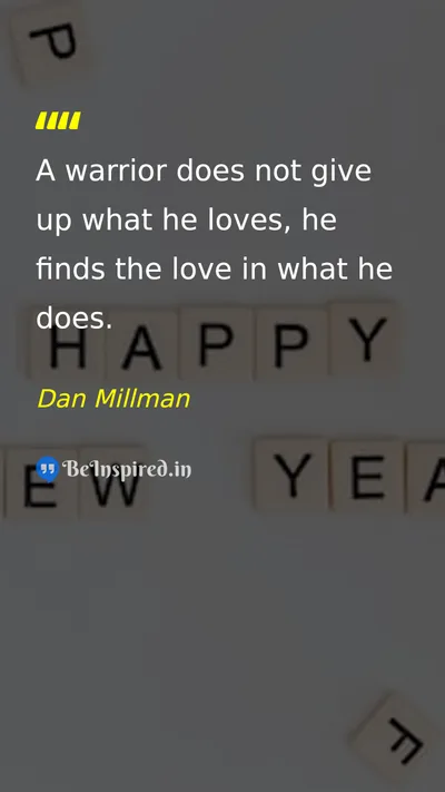 Dan Millman Picture Quote on love discipline life 