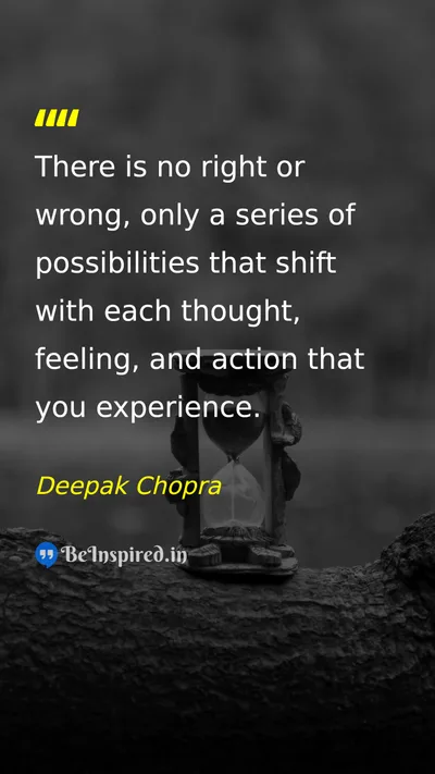 Deepak Chopra Picture Quote on life wisdom change 