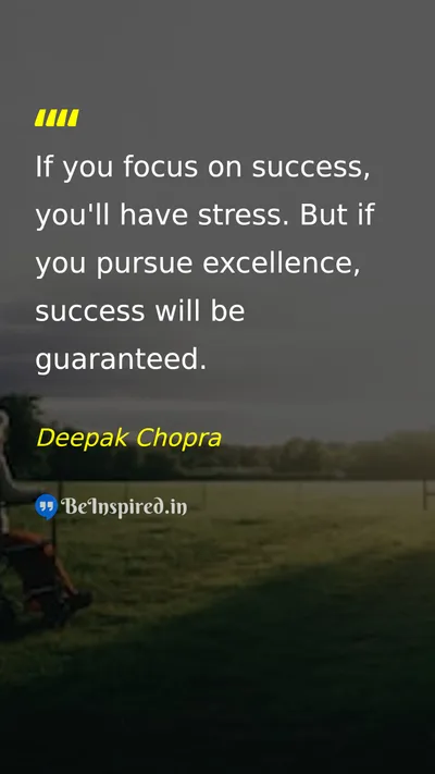 Deepak Chopra Picture Quote on success discipline excellence 