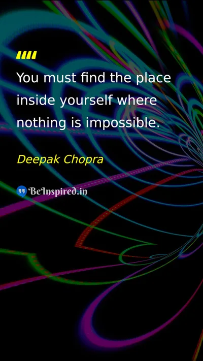 Deepak Chopra Picture Quote on self-confidence motivation dream hope 