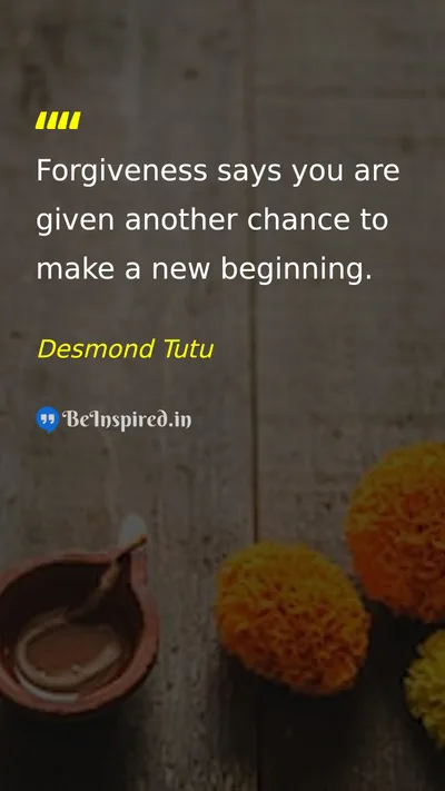 Desmond Tutu Picture Quote on forgiveness new-beginning change hope 