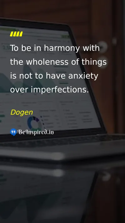 Dogen Picture Quote on peace wisdom happiness 