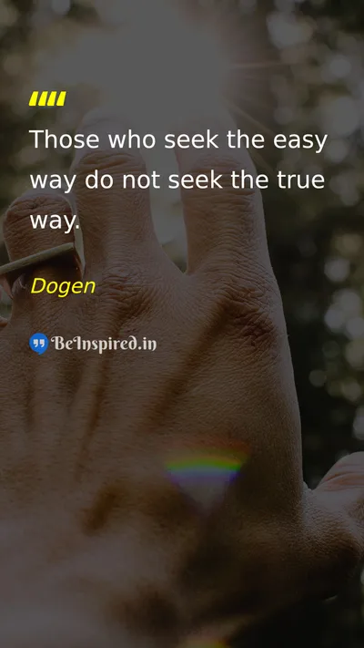 Dogen Picture Quote on discipline wisdom hard-work 