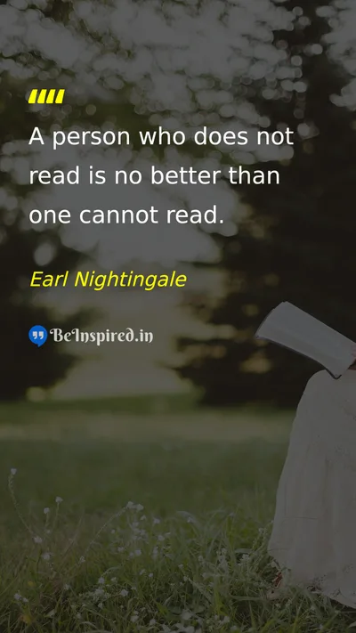 Earl Nightingale Picture Quote on education reading knowledge 
