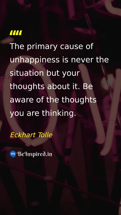 Eckhart Tolle Picture Quote on unhappiness thoughts mindfulness 