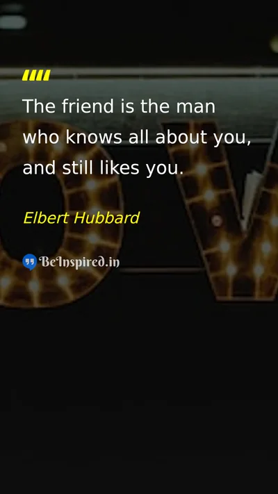 Elbert Hubbard Picture Quote on friendship love acceptance loyalty 