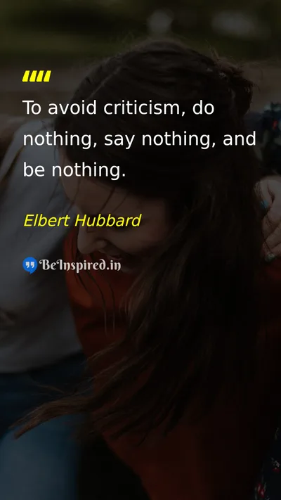 Elbert Hubbard Picture Quote on criticism action courage 