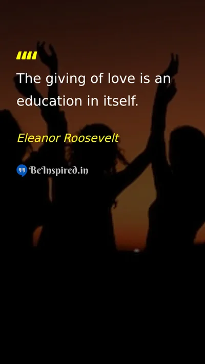Eleanor Roosevelt Picture Quote on love education life 