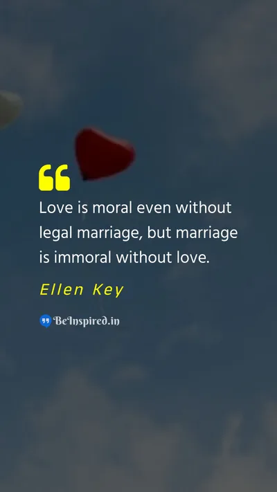 Ellen Key Picture Quote on marriage love morality 