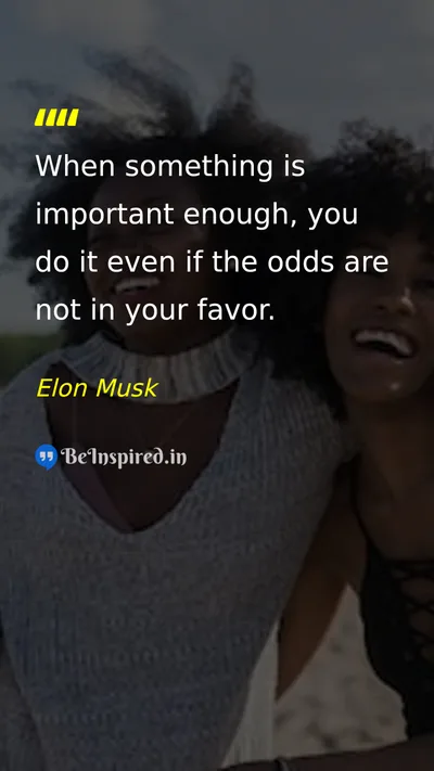 Elon Musk Picture Quote on courage determination perseverance 