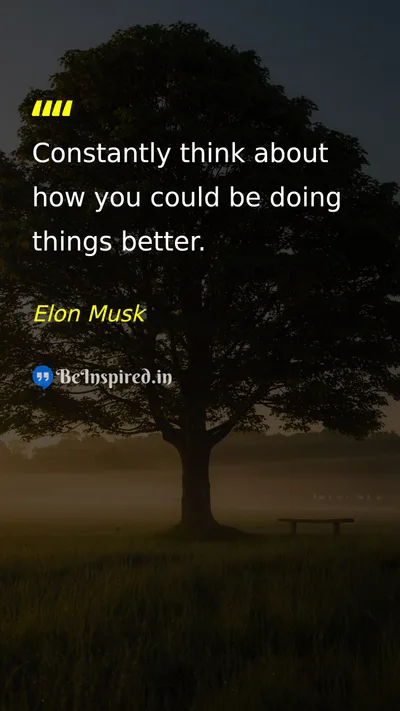 Elon Musk Picture Quote on self-improvement discipline innovation 