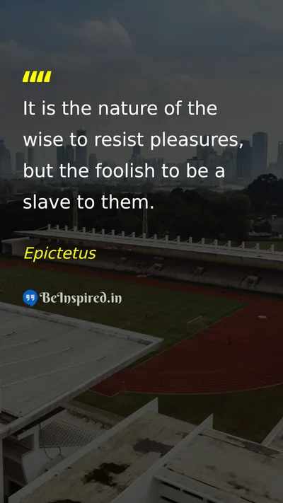 Epictetus Picture Quote on wisdom discipline self-control 