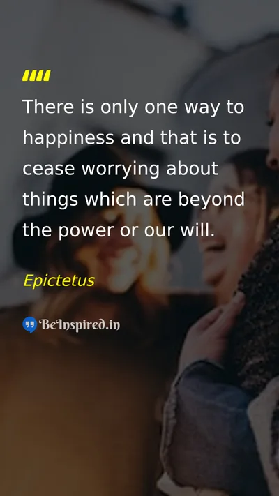 Epictetus Picture Quote on happiness peace wisdom 