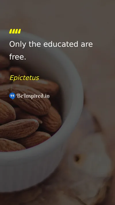 Epictetus Picture Quote on education freedom wisdom 
