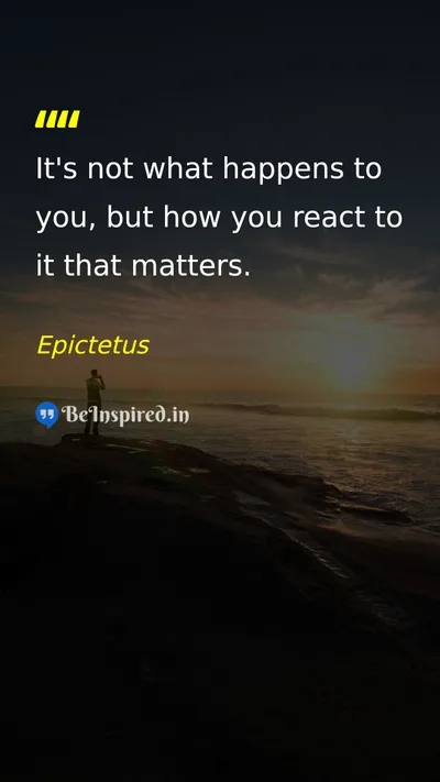 Epictetus Picture Quote on reaction attitude life 