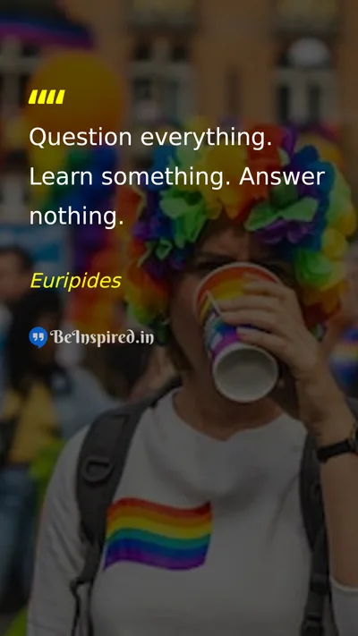Euripides Picture Quote on education wisdom learning curiosity 