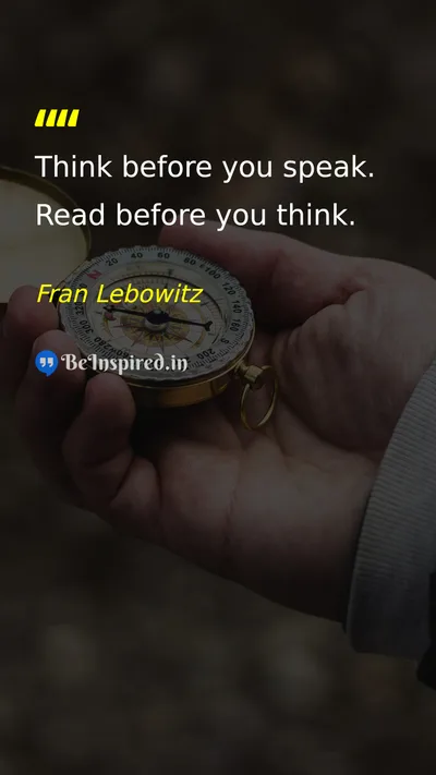 Fran Lebowitz Picture Quote on wisdom communication reading thought 