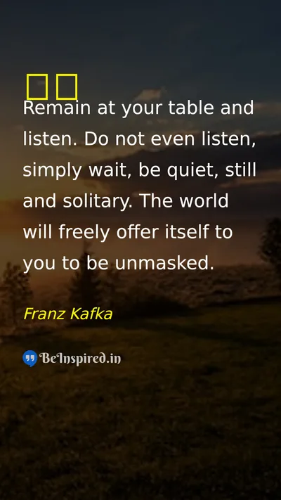Franz Kafka Picture Quote on alone 