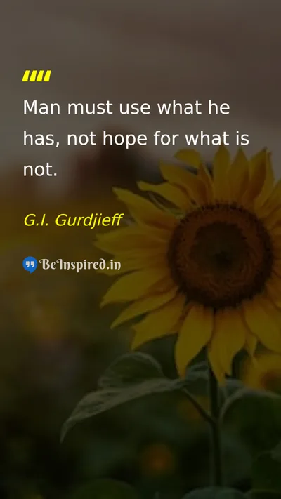 G.I. Gurdjieff Picture Quote on resourcefulness reality action life 