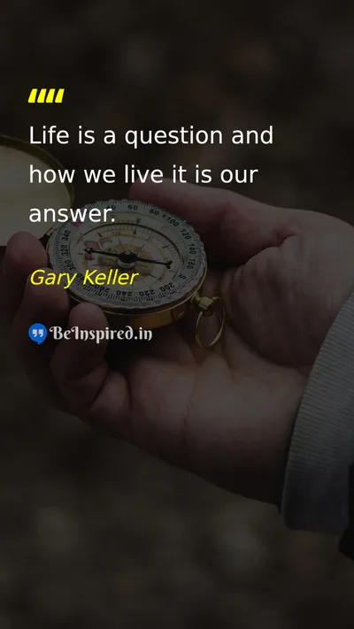 Gary Keller Picture Quote on life wisdom 
