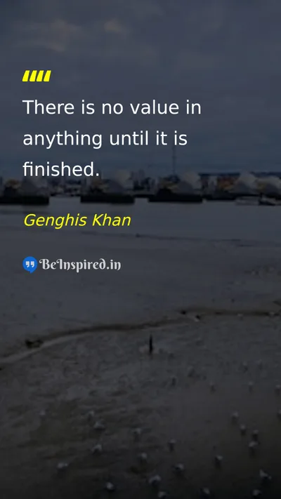 Genghis Khan Picture Quote on completion value success 