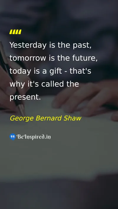George Bernard Shaw Picture Quote on time life happiness wisdom 