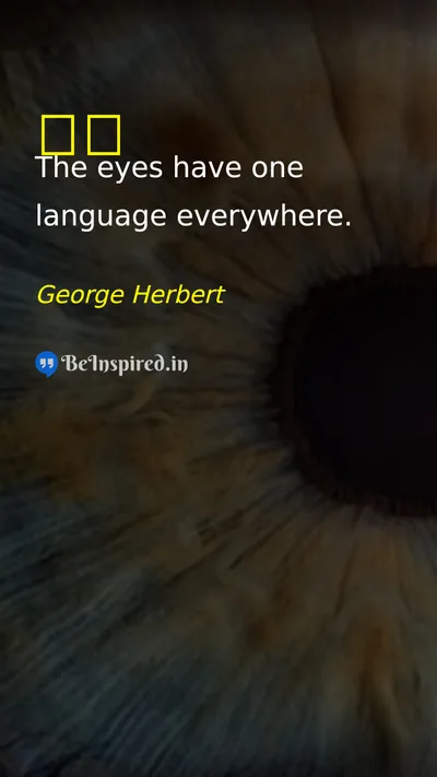 George Herbert Picture Quote on eye 