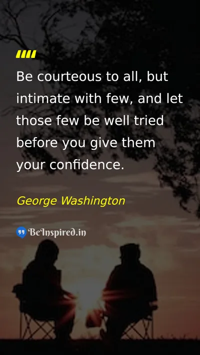 George Washington Picture Quote on friendship wisdom trust 