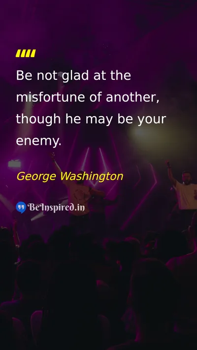 George Washington Picture Quote on kindness wisdom life 