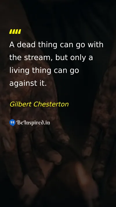Gilbert Chesterton Picture Quote on individuality courage life freedom 