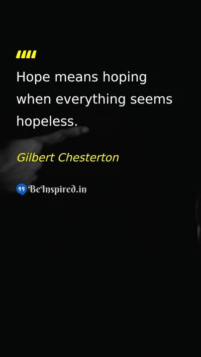 Gilbert Chesterton Picture Quote on hope motivational 