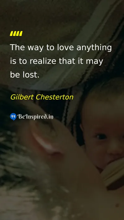 Gilbert Chesterton Picture Quote on love gratitude appreciation 