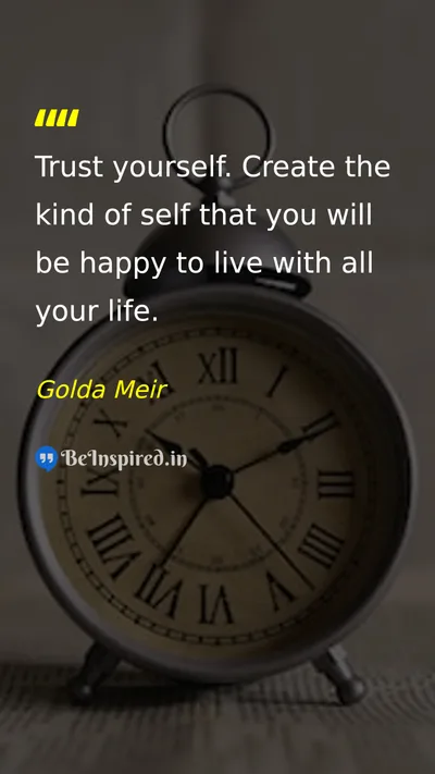 Golda Meir Picture Quote on self-confidence life happiness 