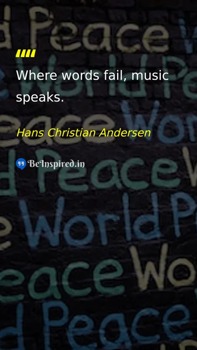 Hans Christian Andersen Picture Quote on music expression emotion 