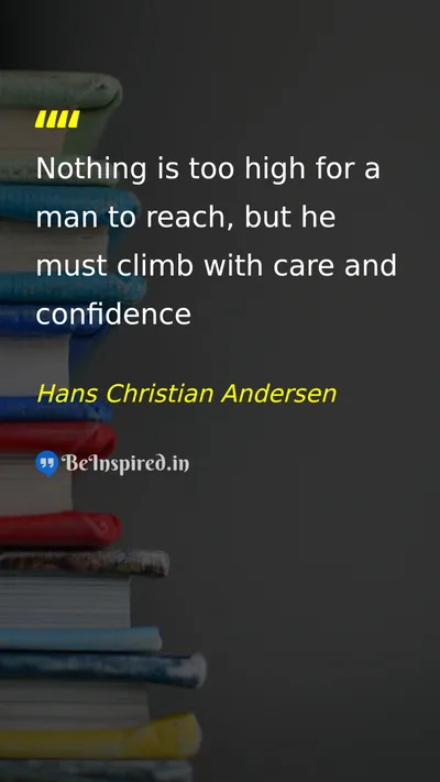 Hans Christian Andersen Picture Quote on ambition self-confidence discipline 
