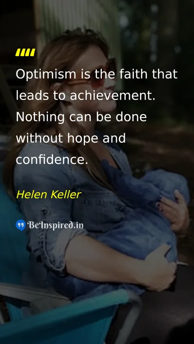 Helen Keller Picture Quote on hope self-confidence achievement optimism 