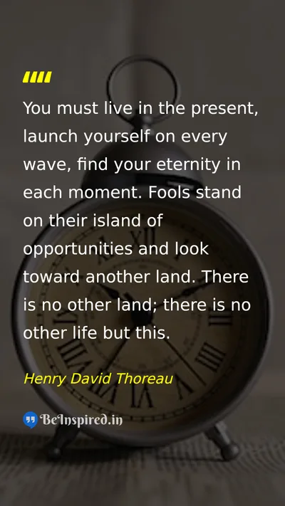 Henry David Thoreau Picture Quote on life wisdom time happiness 