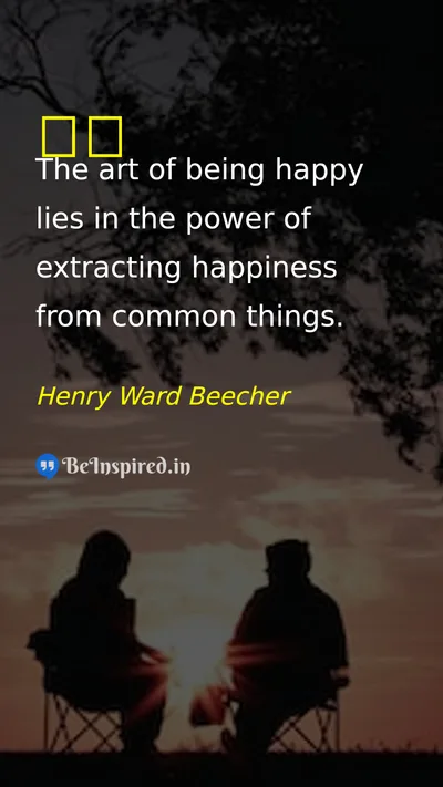 Henry Ward Beecher Picture Quote on happiness life 