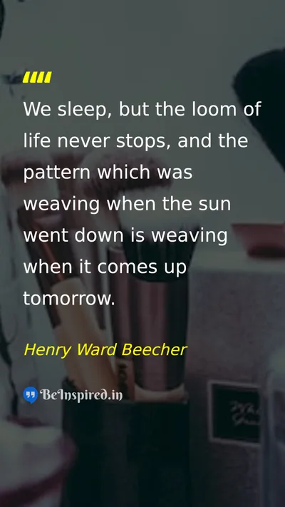 Henry Ward Beecher Picture Quote on life time change 