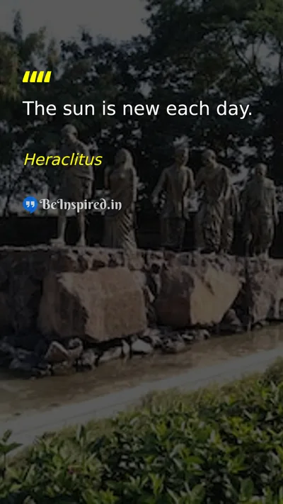 Heraclitus Picture Quote on life change time nature 