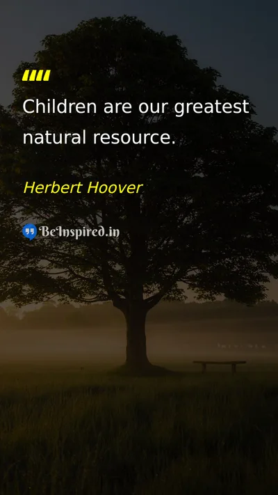 Herbert Hoover Picture Quote on family children future 