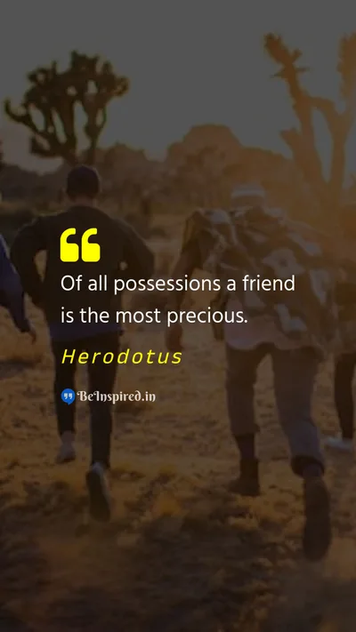 Herodotus Picture Quote on friendship value treasure 