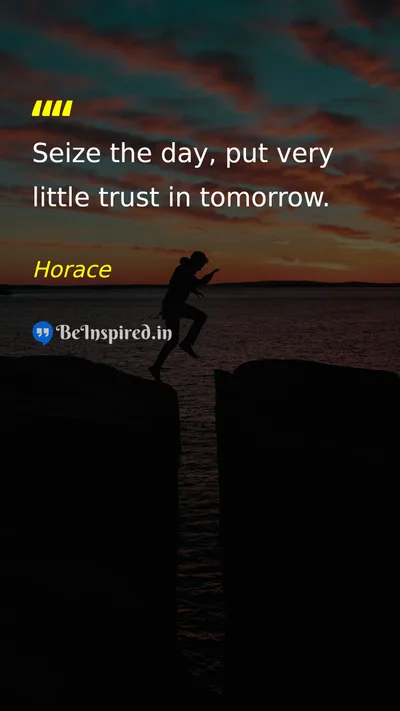 Horace Picture Quote on time life wisdom 