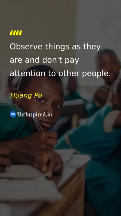 Huang Po Picture Quote on observation mindfulness self-awareness wisdom 