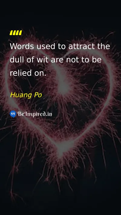 Huang Po Picture Quote on wisdom communication 